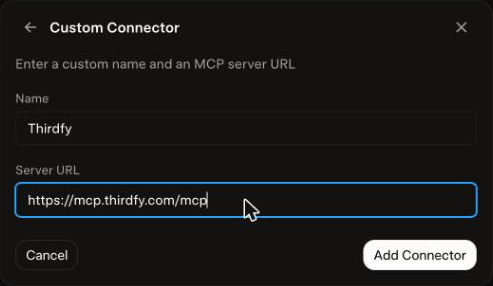 The Grok Custom Connector dialog with the name Thirdfy, the server URL https://mcp.thirdfy.com/mcp and Add Connector